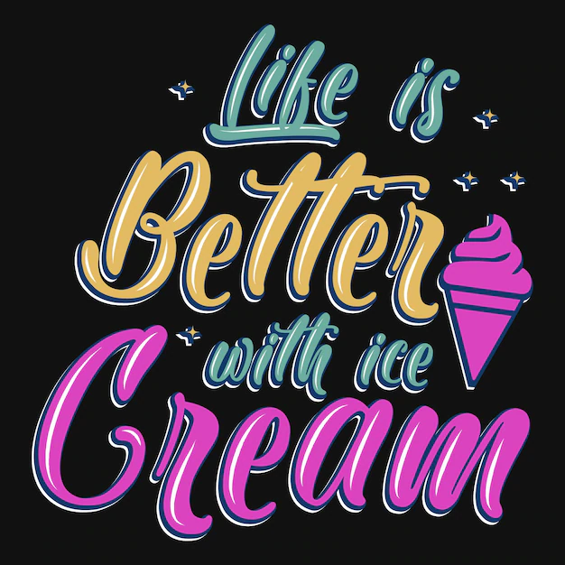 Life is better with ice cream tshirt design