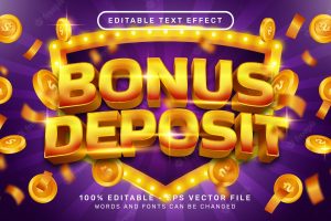 Editable text effect bonus deposit 3d style concept