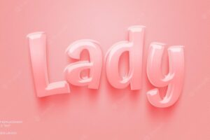 Lady text glossy editable 3d style effect