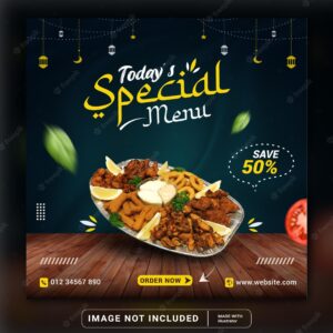Todays special ramadan food banner and social media post template design or square flyer