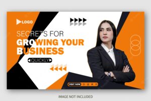 We are growing your business web banner and youtube thumbnail design cover poster template