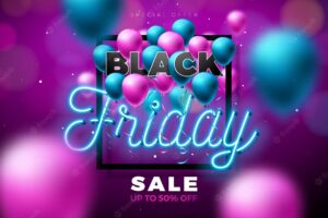 Black friday sale design with glowing neon light lettering and party balloon on shiny background