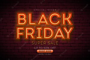 Black friday sale illustration with glowing neon light lettering on dark brick wall background