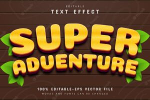 Super adventure editable text effect