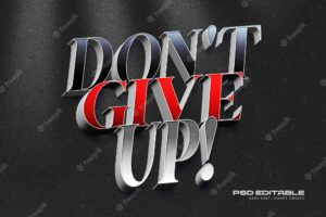 Don't give up 3d text style effect template