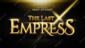 The last empress text effect