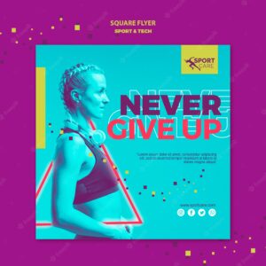 Never give up on your dreams square flyer template