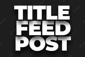 Shadow title feed post text effect editable premium
