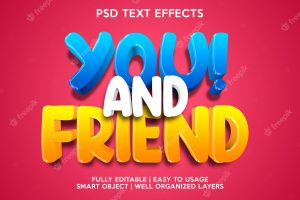You and friend text effect template