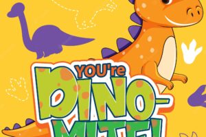 Cute dinosaur character with font design for word you're dino mite