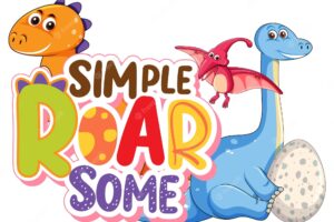 Cute dinosaurs cartoon character with font design for word simple roar some