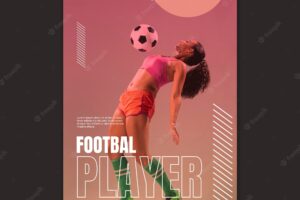 Sport poster template with photo of woman playing football
